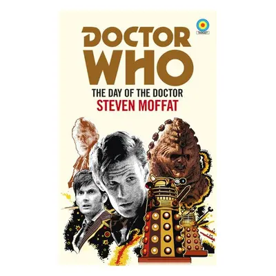 Doctor Who: The Day of the Doctor (Target Collection) - Moffat, Steven