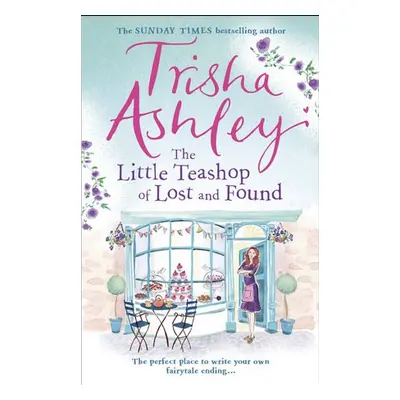 Little Teashop of Lost and Found - Ashley, Trisha