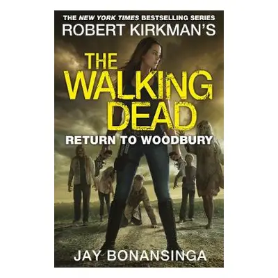 Return to Woodbury - Bonansinga, Jay