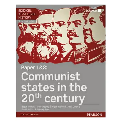 Edexcel AS/A Level History, Paper 1a2: Communist states in the 20th century Student Book + Activ