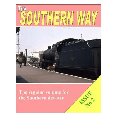 Southern Way: Issue No. 2