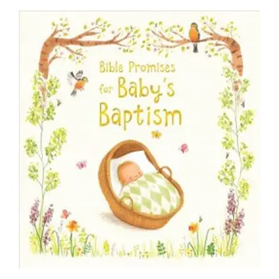 Bible Promises for Baby's Baptism - Woodward, Antonia a Piper, Sophie