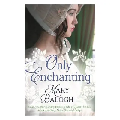 Only Enchanting - Balogh, Mary