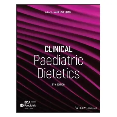 Clinical Paediatric Dietetics