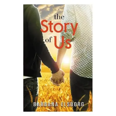 Story of Us - Elsborg, Barbara