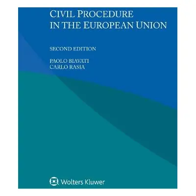 Civil Procedure in the European Union - Biavati, Paolo a Rasia, Carlo