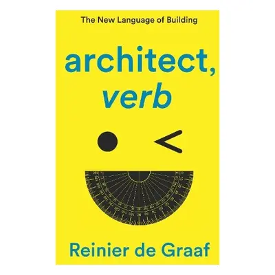 architect, verb. - De Graaf, Reinier