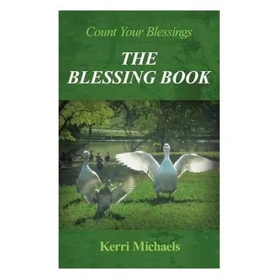 Blessing Book - Michaels, Kerri