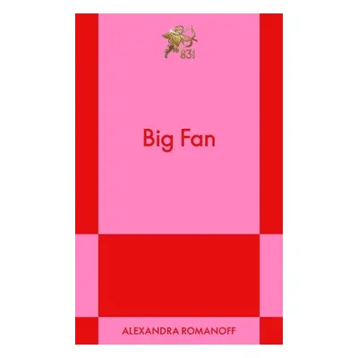 Big Fan - Romanoff, Alexandra