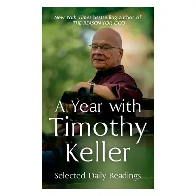 Year with Timothy Keller - Keller, Timothy