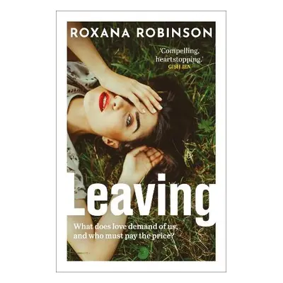 Leaving - Robinson, Roxana