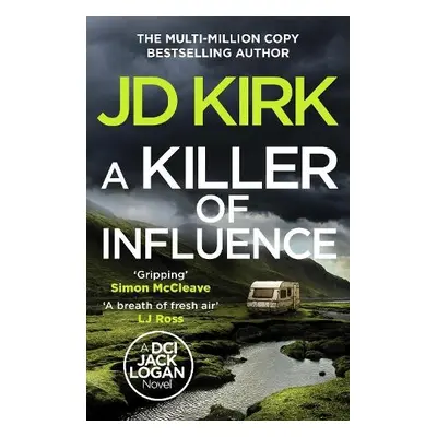 Killer of Influence - Kirk, JD