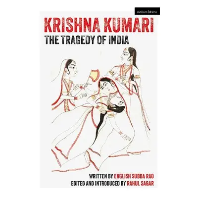 Krishna Kumari: The Tragedy of India - Rao, English Subba