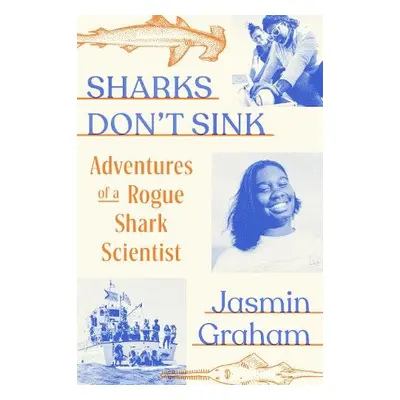 Sharks Don't Sink - Graham, Jasmin