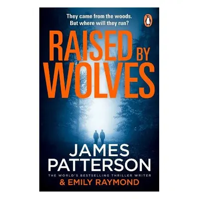 Raised By Wolves - Patterson, James