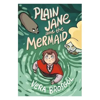 Plain Jane and the Mermaid - Brosgol, Vera