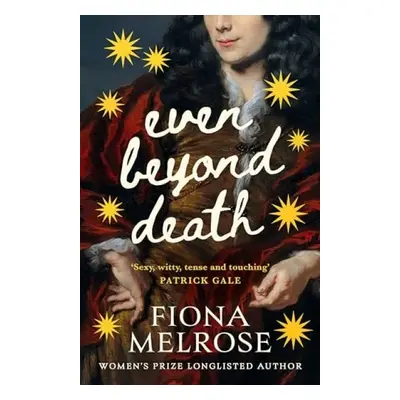 Even Beyond Death - Melrose, Fiona