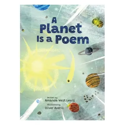 Planet Is a Poem - Lewis, Amanda West