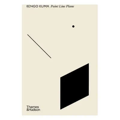 Point Line Plane - Kuma, Kengo