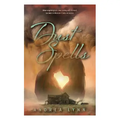 Dust Spells - Lynn, Andrea