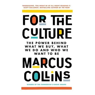 For the Culture - Collins, Marcus