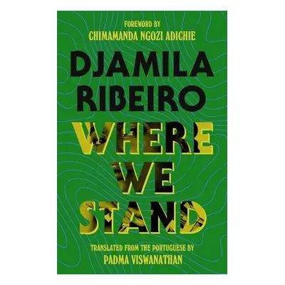 Where We Stand - Ribeiro, Djamila