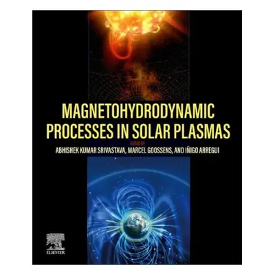 Magnetohydrodynamic Processes in Solar Plasmas