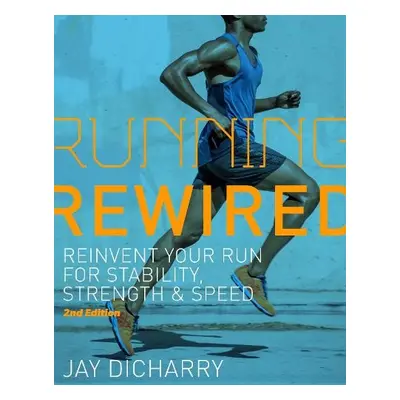 Running Rewired - Dicharry, Jay