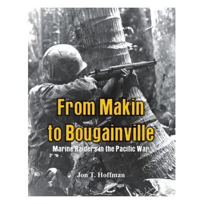 From Makin to Bougainville: - Hoffman, Jon T.