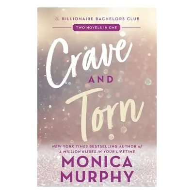 Crave and Torn - Murphy, Monica