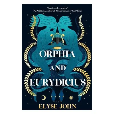 Orphia And Eurydicius - John, Elyse