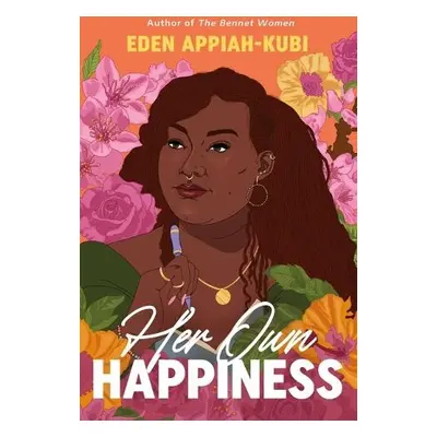 Her Own Happiness - Appiah-Kubi, Eden