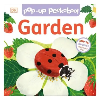 Pop-Up Peekaboo! Garden - DK