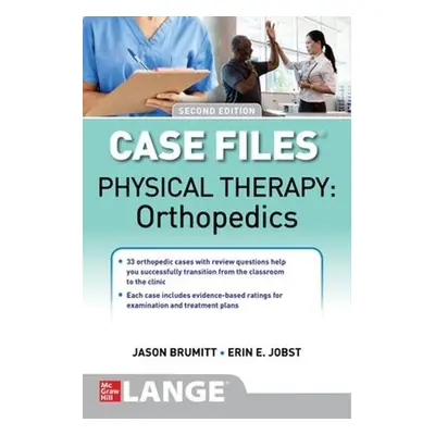 Case Files: Physical Therapy: Orthopedics, Second Edition - Brumitt, Jason a Jobst, Erin