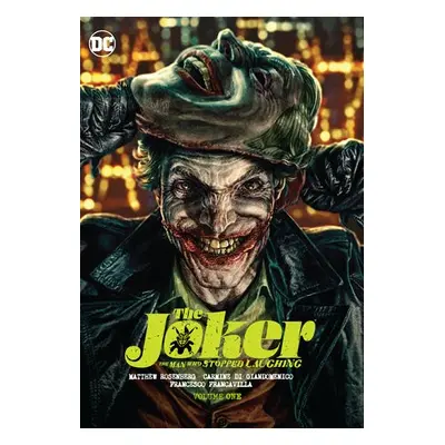 Joker: The Man Who Stopped Laughing Vol. 1 - Rosenberg, Matthew a Giandomenico, Carmine Di