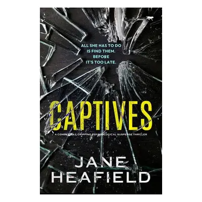 Captives - Heafield, Jane