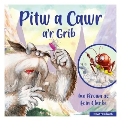 Pitw a Cawr a'r Grib - Brown, Ian