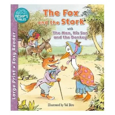 Fox and the Stork a The Man, His Son a the Donkey