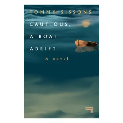 Cautious, A Boat Adrift - Sissons, Tommy