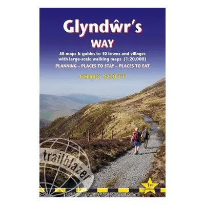 Glyndwr's Way Trailblazer Walking Guide 10e - Scott, Chris