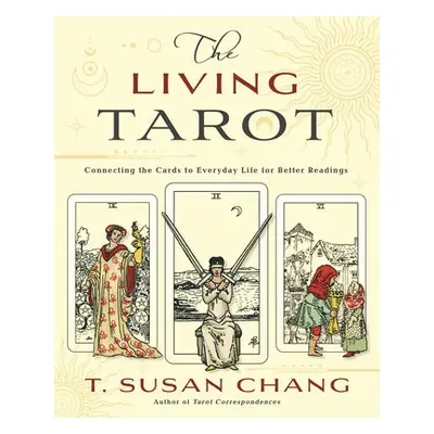 Living Tarot - Chang, T. Susan