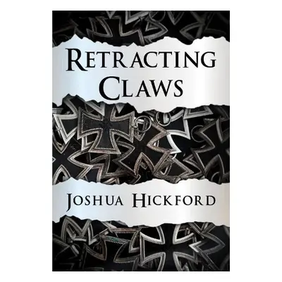 Retracting Claws - Hickford, Joshua