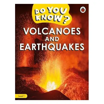 Do You Know? Level 1 - Volcanoes and Earthquakes - Ladybird