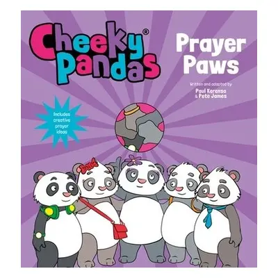 Cheeky Pandas: Prayer Paws - Kerensa, Paul a James, Pete