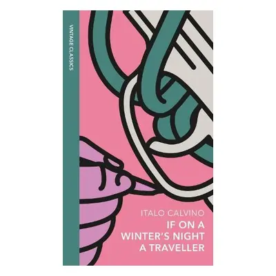 If on a Winter's Night a Traveller - Calvino, Italo