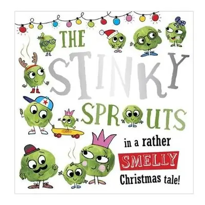 Stinky Sprouts - Greening, Rosie