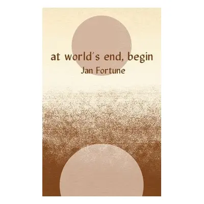 At World's End, Begin - Fortune, Jan