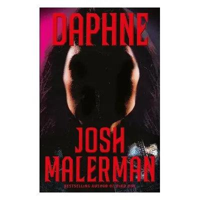 Daphne - Malerman, Josh