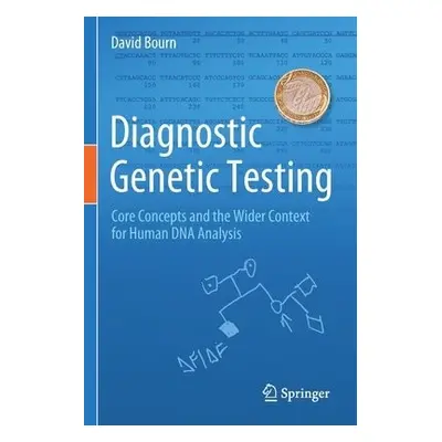 Diagnostic Genetic Testing - Bourn, David