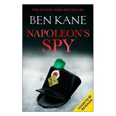 Napoleon's Spy - Kane, Ben